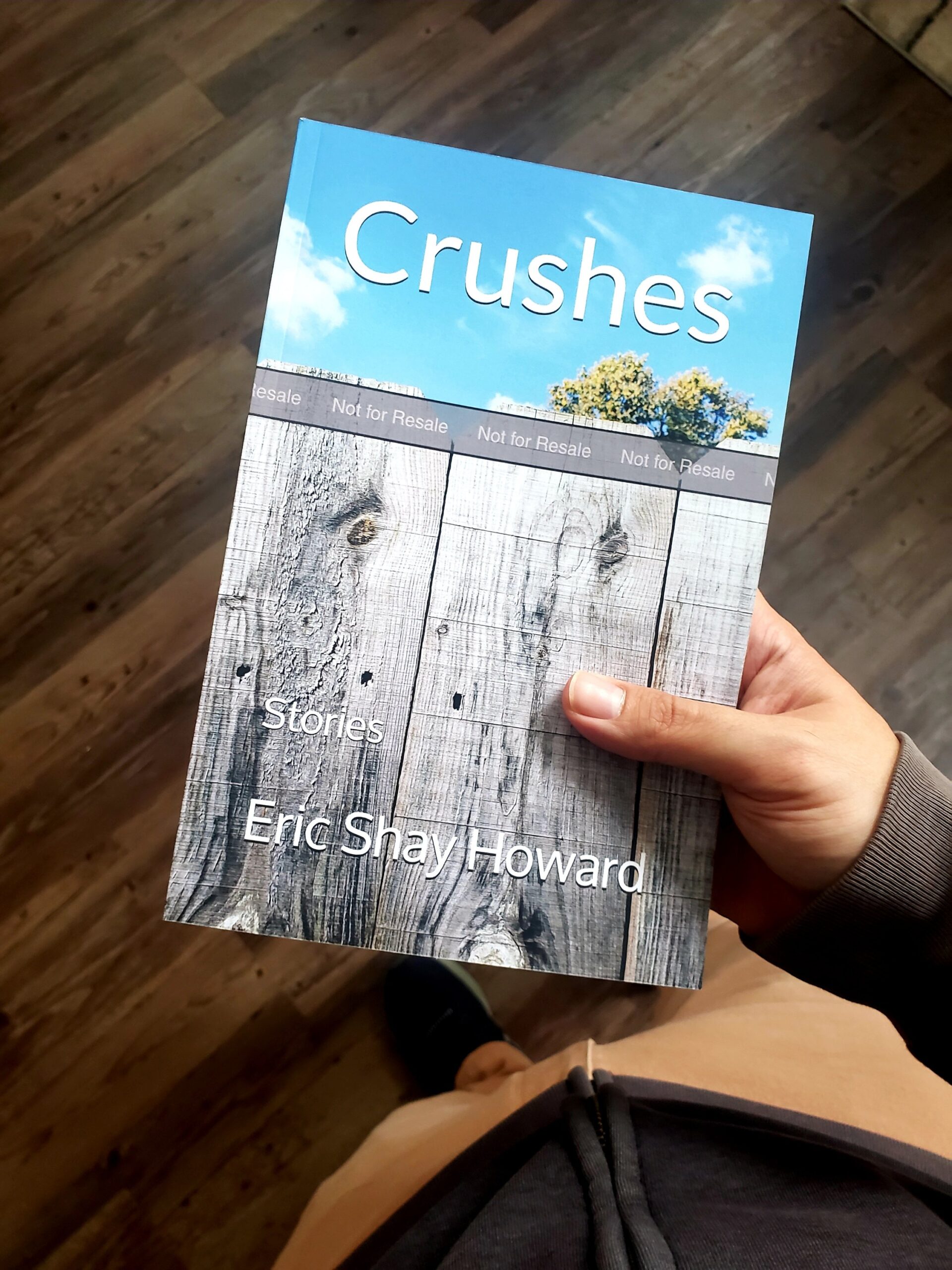 Proof copy of Crushes, a fiction collection by author Eric Shay Howard